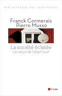 Société éclatée (La)
